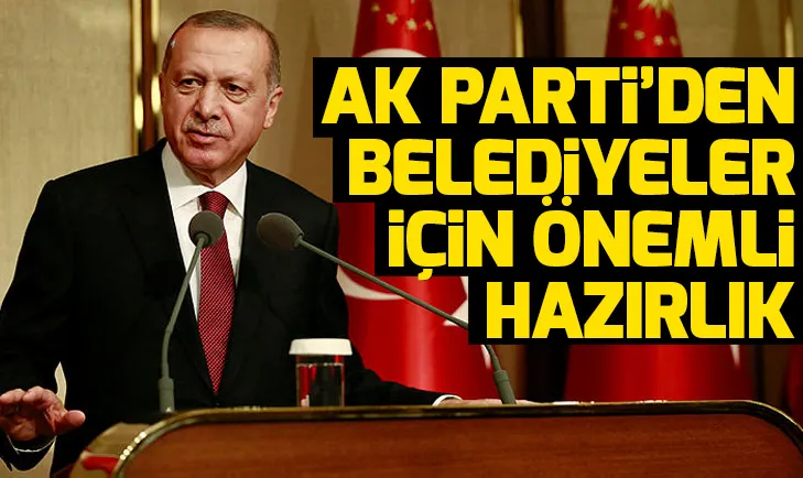 AK Partiden belediyeler için önemli hazırlık