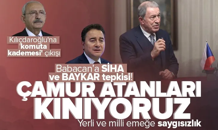 Bakan Akar’dan Kılıçdaroğlu ve Babacan’a sert tepki