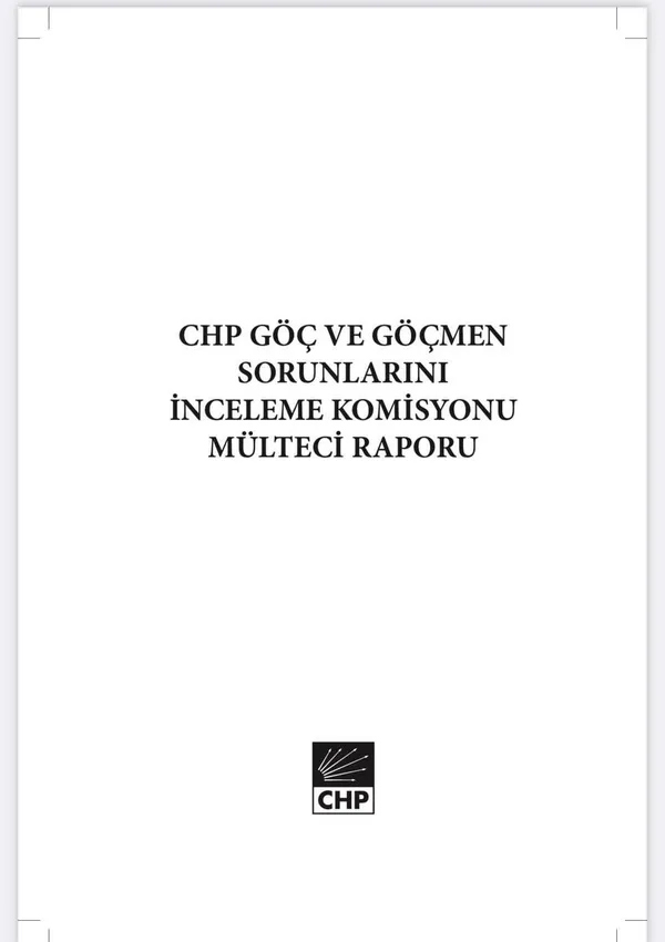 İşte CHP'nin samimiyetsiz mülteci yaklaşımı! Sığınmacı iki yüzlülüğü raporda belgelendi - 1