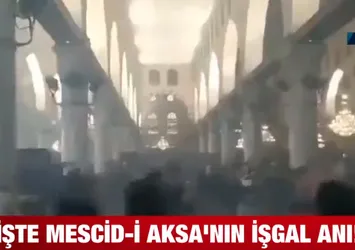 Son dakika: İşte Mescid-i Aksa’nın işgal anı!