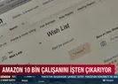 Amazon 10 bin çalışanını işten çıkarıyor