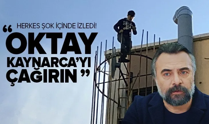 İstanbul'da intihar girişiminde ilginç anlar: Oktay Kaynarca’yı çağırın