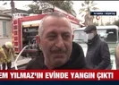 Cem Yılmazın evinde yangın çıktı