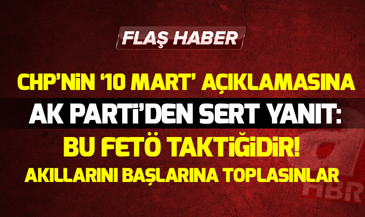 CHPnin açıklamasına AK Partiden sert yanıt