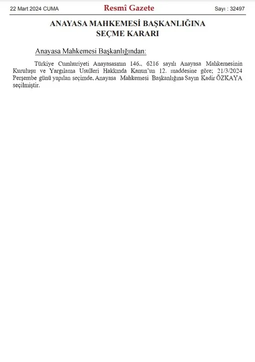 anayasa-mahkemesi-baskanligina-kadir-ozkayanin-secilmesi-resmi-gazetede-yayimlandi-1711056633844.jpg Anayasa Mahkemesi Başkanlığına Kadir Özkaya'nın seçilmesi Resmi Gazete'de yayımlandı - 1