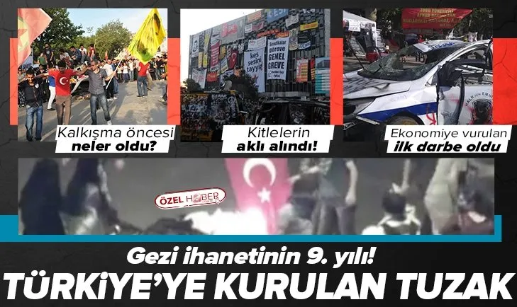 Gezi ihanetinin 9. yılı! FETÖ’nün Gezi planı neydi? Türk Baharı söylemi ne anlama geliyor?