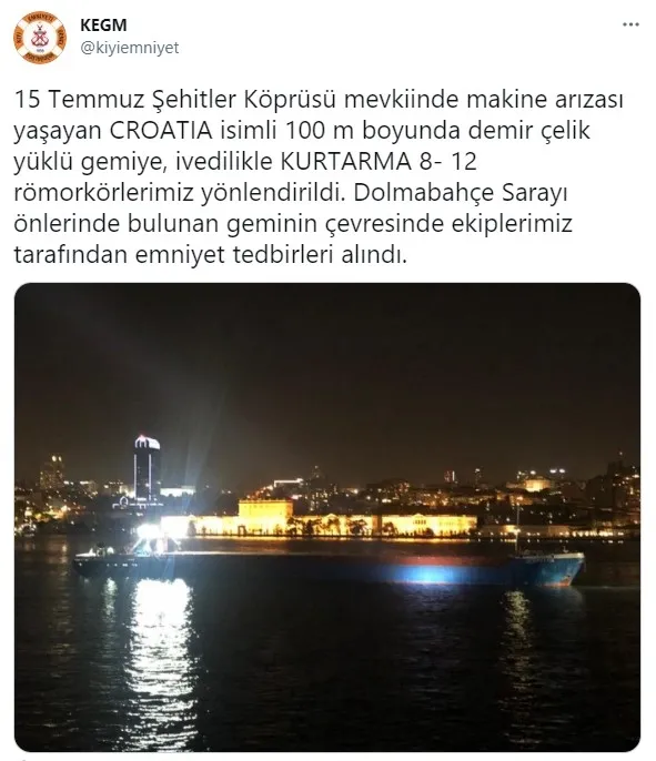 Kıyı Emniyeti Genel Müdürlüğü duyurdu! 15 Temmuz Şehitler Köprüsü civarında CROATIA isimli gemide... - 1