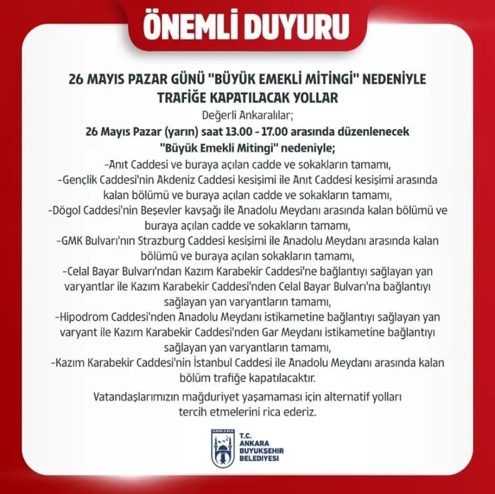 ankaralilar-dikkat-buyuk-emekli-mitingi-nedeniyle-bazi-yollar-kapatilacak-1716673171069.jpg Ankaralılar dikkat! "Büyük Emekli Mitingi" nedeniyle bazı yollar kapatılacak - 1