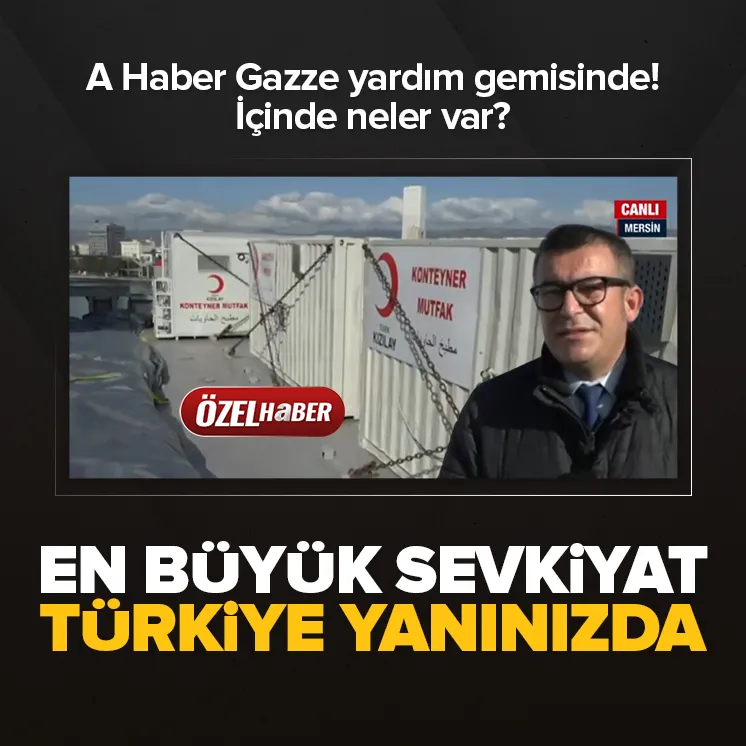 A Haber Gazze yardım gemisinde!