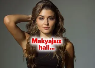 Hande Erçel'in makyajsız fotoğrafları sosyal medyanın gündemine oturdu