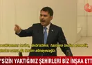 Sizin yıktınız biz inşa ettik