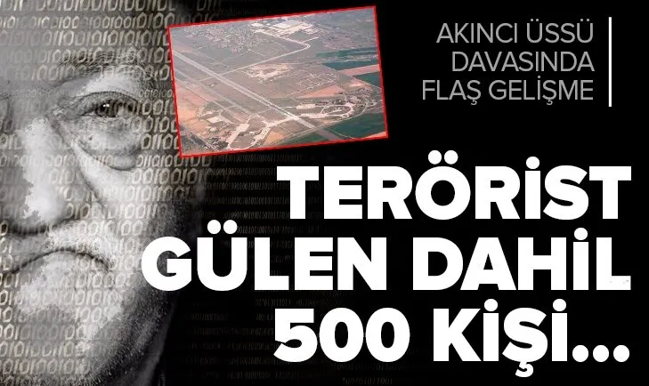 Akıncı Üssü davasında yeni gelişme! Keşif yapılacak