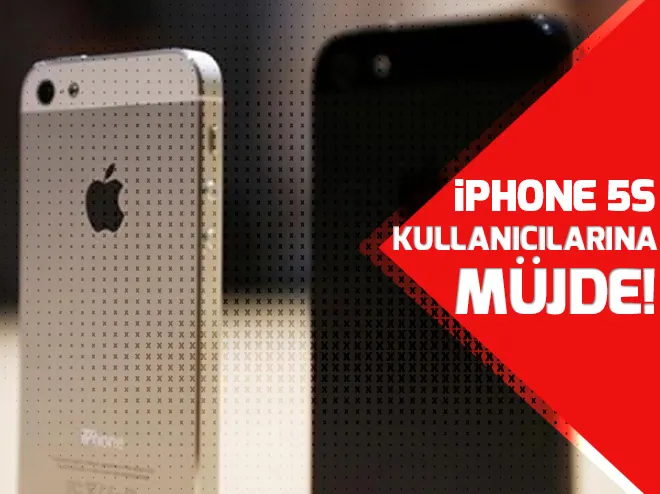 iPhone 5s kullanıcılarına müjde!