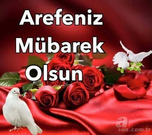 Arefe günü mesajları 2020: Resimli ve en güzel Kurban Bayramı arife günü mesajları ve sözleri 10