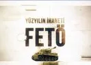 Yüzyılın İhaneti FETÖ