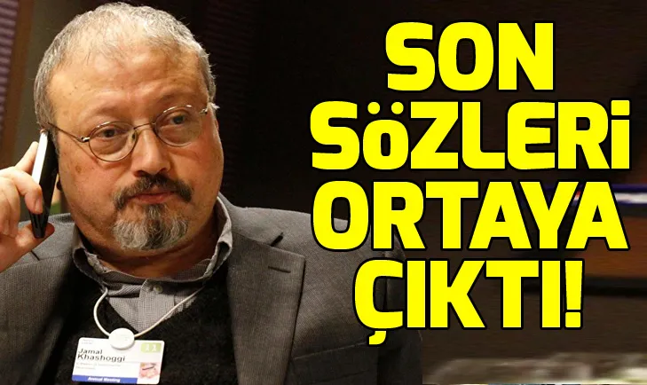 Cemal Kaşıkçının son sözleri ortaya çıktı