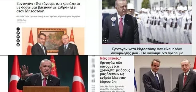 Son dakika: Başkan Erdoğan’ın sözlerini Yunan medyası manşetten verdi: Türkiye’den yeni meydan okuma, orduya teyakkuz emri
