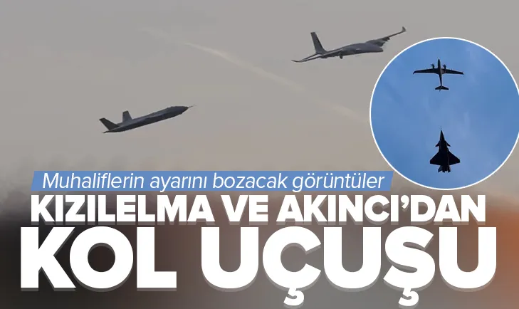 Kızılelma ve Akıncı’dan kol uçuşu