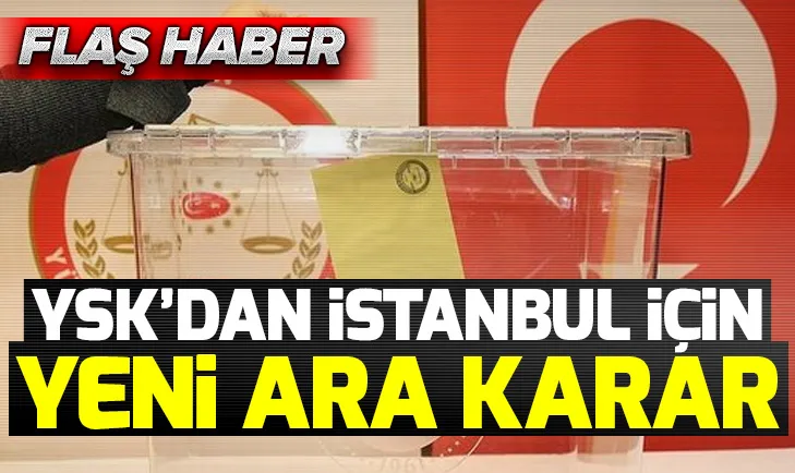 Yüksek Seçim Kurulundan yeni ara karar