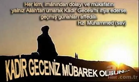 En güzel, derin duygulu, kısa, ayetli Resimli Kadir Gecesi tebrik mesajları! Anneye, babaya, eşe, sevgiliye Kadir Gecesi güzel sözleri! 11