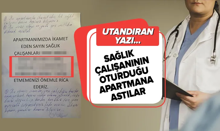 Sağlık çalışanının oturduğu apartmanda utandıran yazı