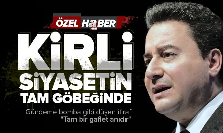 Ali Babacan’dan “Muhalefete çalıştım” itirafı! Kirli siyasetin tam göbeğinde
