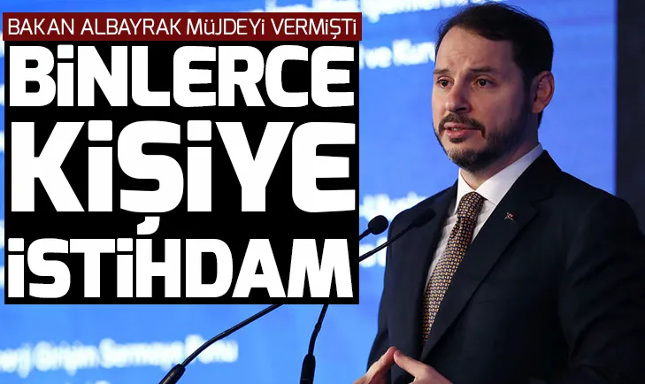 Berat Albayrak müjdelemişti; 25 bin istihdam