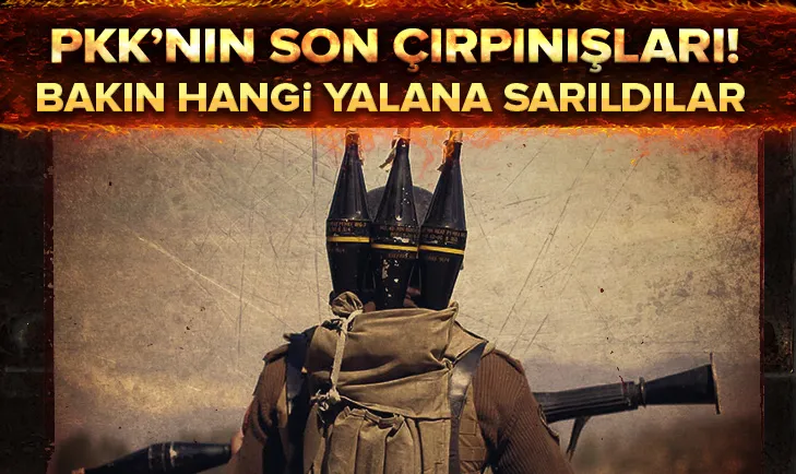 Terör örgütü PKKnın son çırpınışları! Bakın hangi yalana sarıldılar