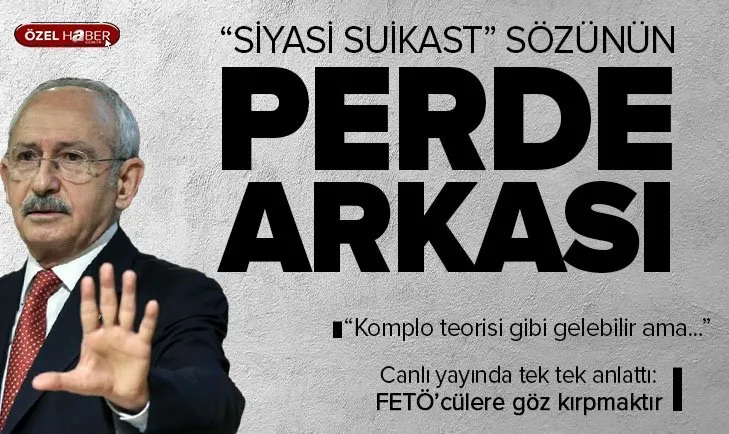 “Siyasi suikast” sözünün perde arkası ne? A Haber’de anlattı: Derinlerde çok daha gizli amaçları var