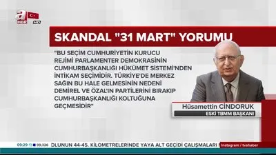 Eski TBMM Başkanı Cindoruk’tan skandal ’31 Mart’ yorumu