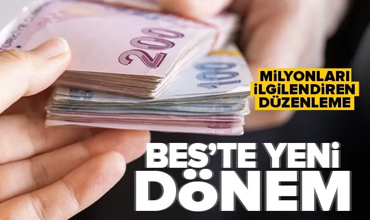 Milyonları ilgilendiren düzenleme! Bireysel Emeklilik Sistemi’nde BES yeni dönem