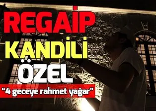 Regaip Kandili gecesi oruç tutulur mu? Üç aylar orucu ne zaman tutulur? Regaip Kandili'nde nasıl dua edilmeli?