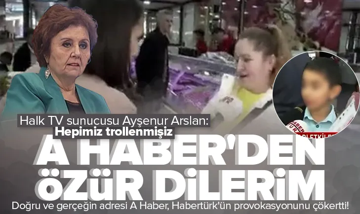 Ayşenur Arslan’dan A Haber’ özür