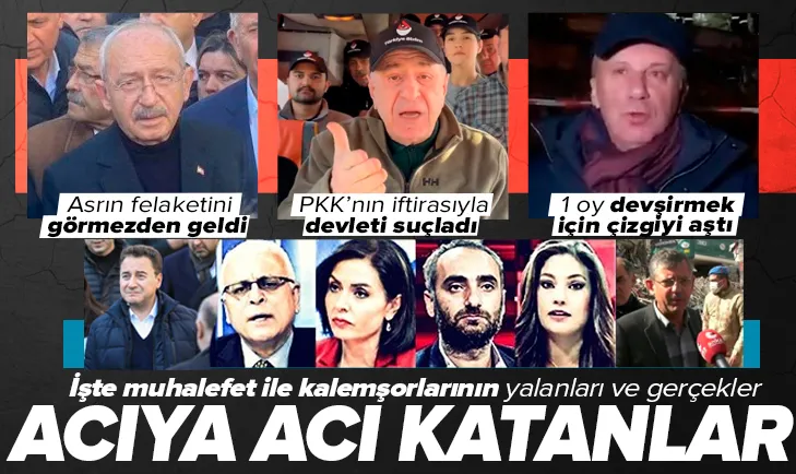 İşte muhalefet ile kalemşorlarının yalanları ve gerçekler