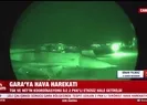 Gara’ya hava harekatı