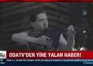 ODA TV’den yine yalan haber!