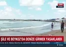2 ilçede denize girmek yasaklandı