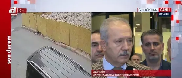 AK Parti Küçükçekmece Belediye Başkanı adayı Aziz Yeniay A Haber’de! Seçim çalışmasına saldırı nasıl oldu? Otomatik silahlarla ateş edildi