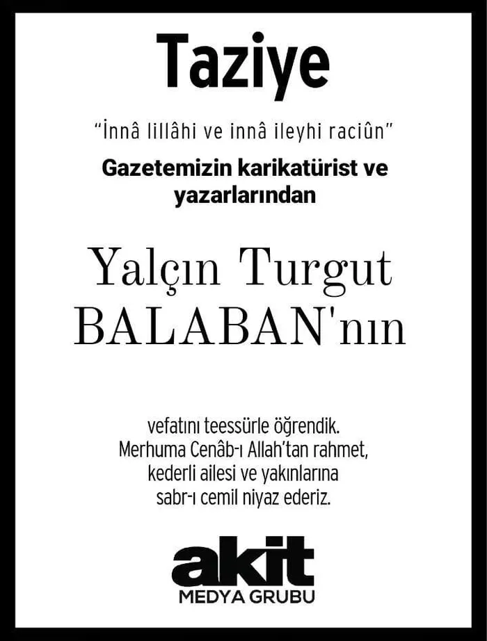 Yeni Akit Gazetesi karikatüristi ve yazarı Yalçın Turgut Balaban vefat etti - 2