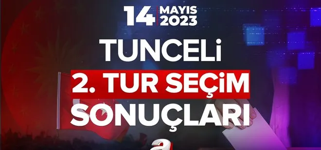 TUNCELİ SEÇİM SONUÇLARI 2023! 28 Mayıs Pazar 2. Tur Cumhurbaşkanı seçim sonuçları! Başkan Erdoğan, Kılıçdaroğlu oy oranları yüzde kaç?