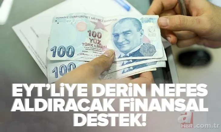 EYT'liye derin nefes aldıracak FİNANSAL DESTEK! Primi eksik olanları emekli edecek düzenleme! Yapılandırma ile... 1
