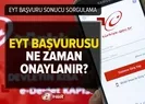 EYT başvurusu ne zaman sonuçlanır?