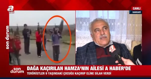 PKK kaçırdı HDP 'öldü' dedi! Dağa kaçırılan 9 yaşındaki Hamza'nın ailesi A Haber'de... - 1