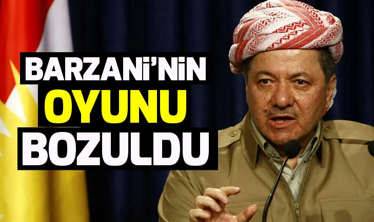 Mesut Barzani’nin oyunu bozludu