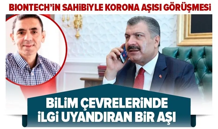 Sağlık Bakanı Fahrettin Koca Prof. Dr. Uğur Şahin’le görüştü: BioNTech’te COVID-19’a karşı...