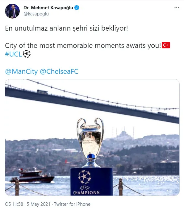 Bakan Kasapoğlu'ndan Şampiyonlar Ligi final paylaşımı : "En unutulmaz anların şehri sizi bekliyor" - 1