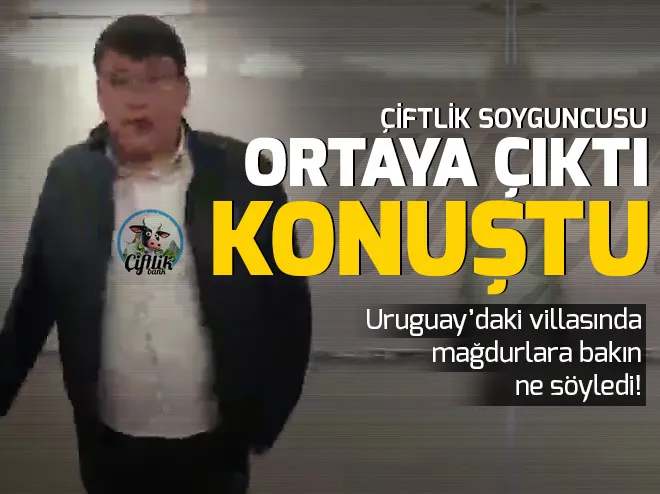 Çiftlik Bank vurguncusu Mehmet Aydının Uruguaydaki evi ve mesajı ortaya çıktı
