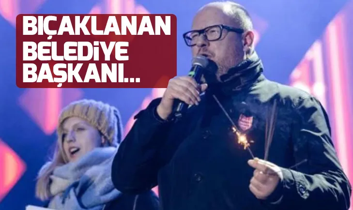 Bıçaklı saldırıya uğrayan belediye başkanı öldü
