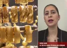 Altın fiyatları nasıl şekillenecek?