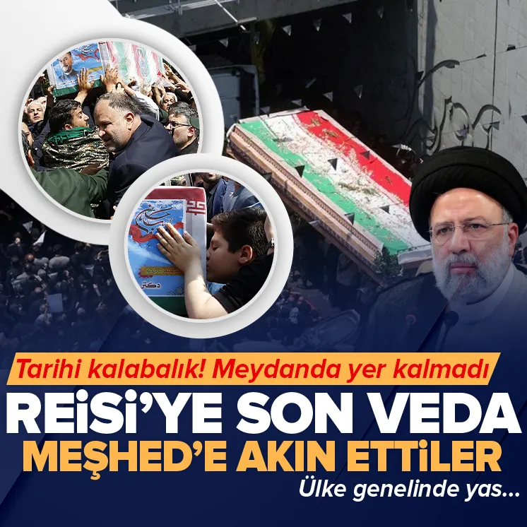 İbrahim Reisi’ye son veda!